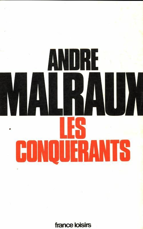 Livrenpoche : Les conquérants - André Malraux - Livre