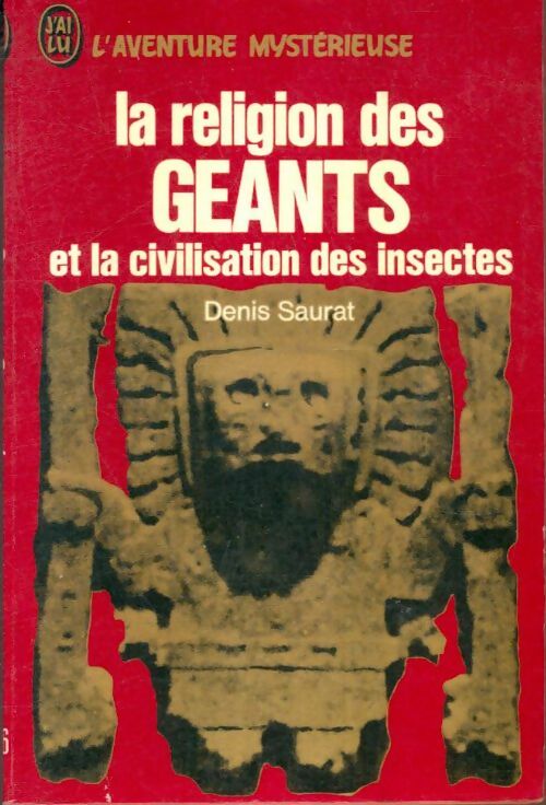 Livrenpoche : La religion des géants et la civilisation des insectes - Denis Saurat - Livre