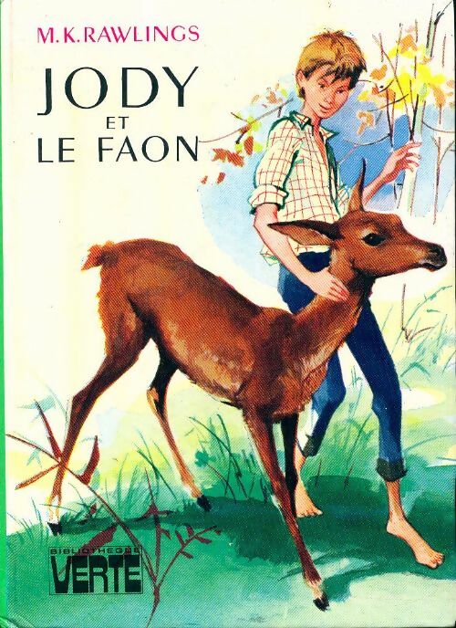 Livrenpoche : Jody et le faon - Marjorie Kinnan Rawlings - Livre
