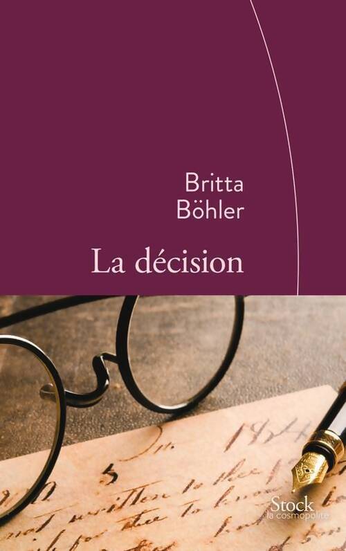 La décision - Britta Böhler - Livre