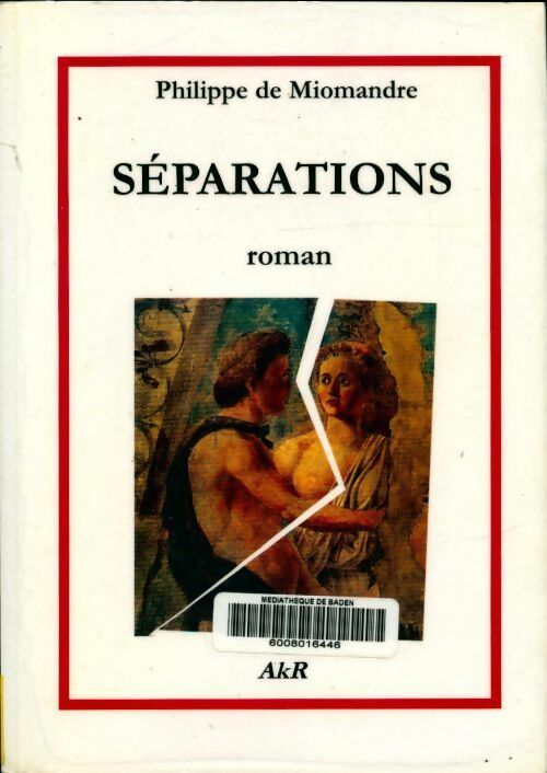 Livrenpoche : Séparations - Philippe De Miomandre - Livre
