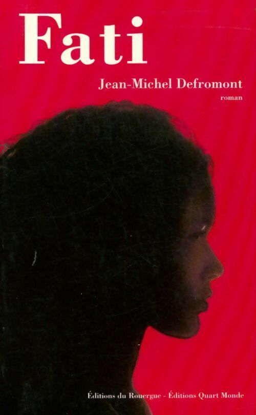 Livrenpoche : Fati - Jean-Michel Defromont - Livre