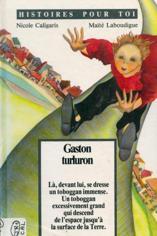 Livrenpoche : Gaston turluron - Nicole Caligaris - Livre