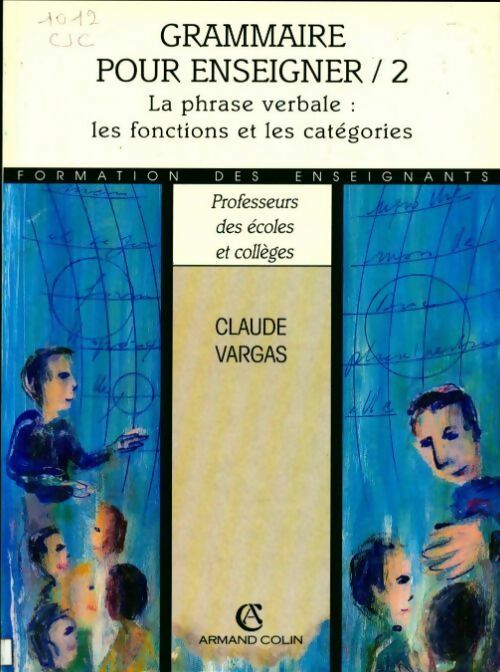 Livrenpoche : Grammaire pour enseigner Tome II - Claude Vargas - Livre