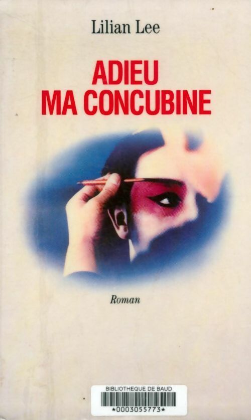 Livrenpoche : Adieu ma concubine - Lilian Lee - Livre