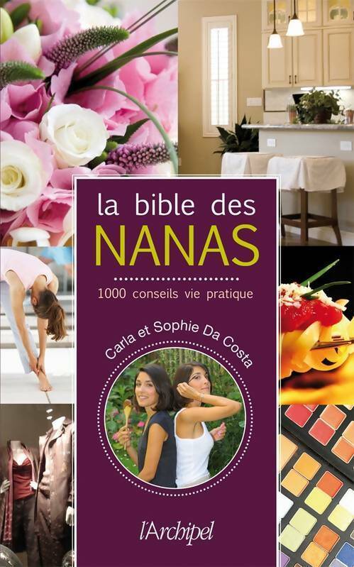 Livrenpoche : La bible des nanas - Sophie Da Costa - Livre