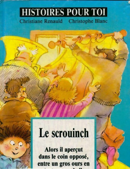Livrenpoche : Le scrouinch - Renauld - Livre