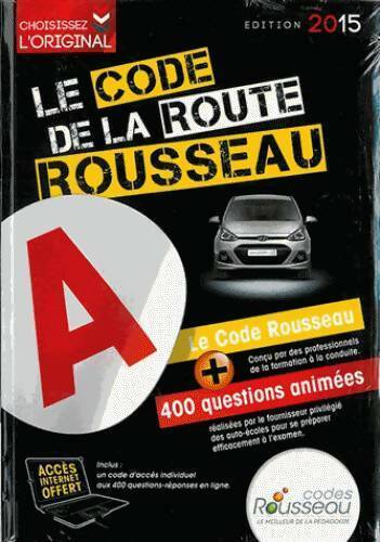 Livrenpoche : Code rousseau de la route 2015 - Collectif - Livre
