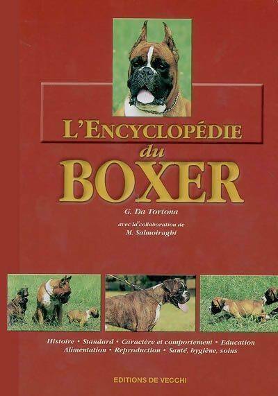 Livrenpoche : L'encyclopédie du boxer - G. Da Tortona - Livre
