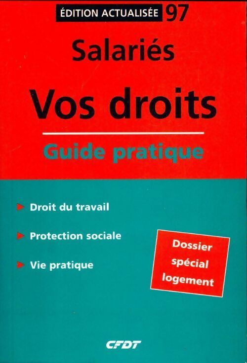 Livrenpoche : Salariés : vos droits 1997 - CFDT - Livre