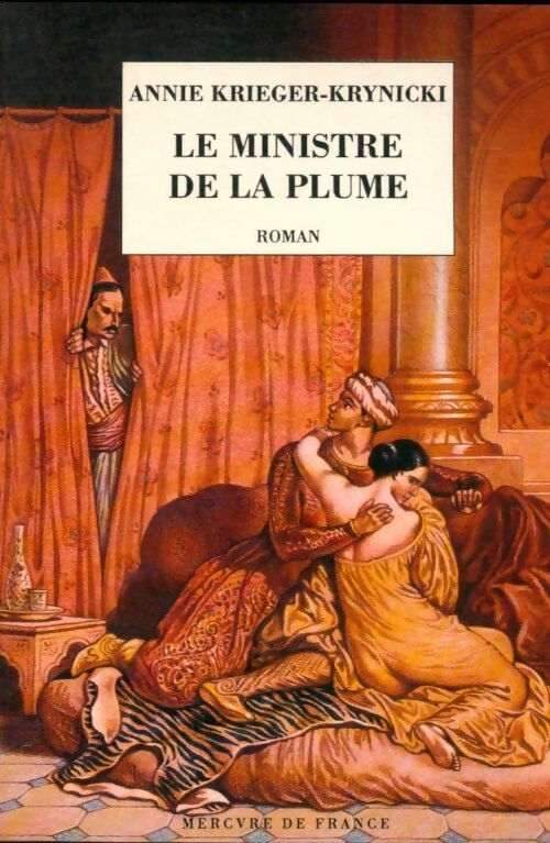 Livrenpoche : Le ministre de la plume - Annie Krieger-Krynicki - Livre