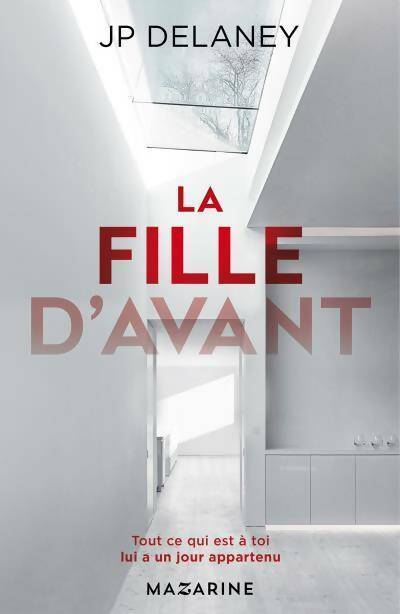 Livrenpoche : La fille d'avant - J. P Delaney - Livre