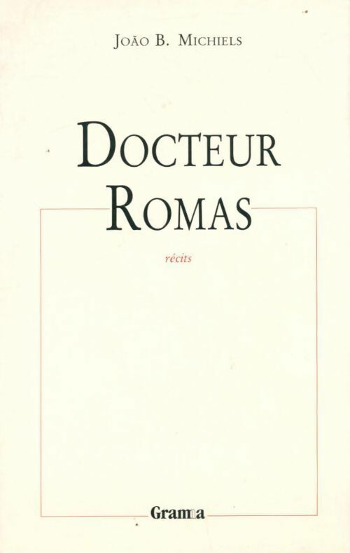 Livrenpoche : Docteur Romas - Joao B. Michiels - Livre