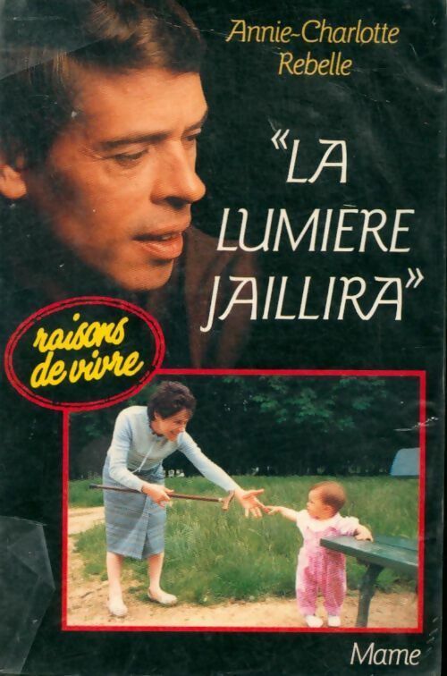Livrenpoche : La lumière jaillira - Annie-Charlotte Rebelle - Livre