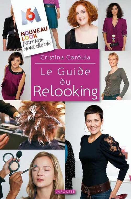 Livrenpoche : Le guide du relooking - Cristina Cordula - Livre