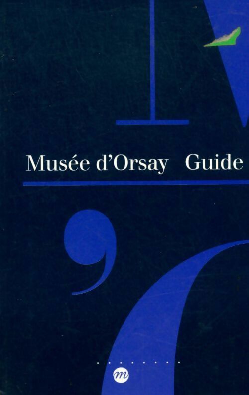 Livrenpoche : Guide du musée d'Orsay - Collectif - Livre
