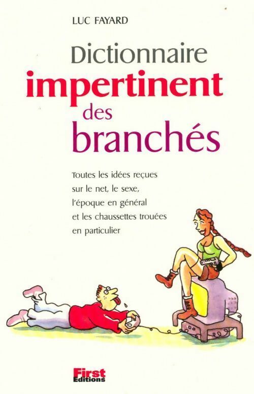 Livrenpoche : Dictionnaire impertinent des branchés - Luc Fayard - Livre