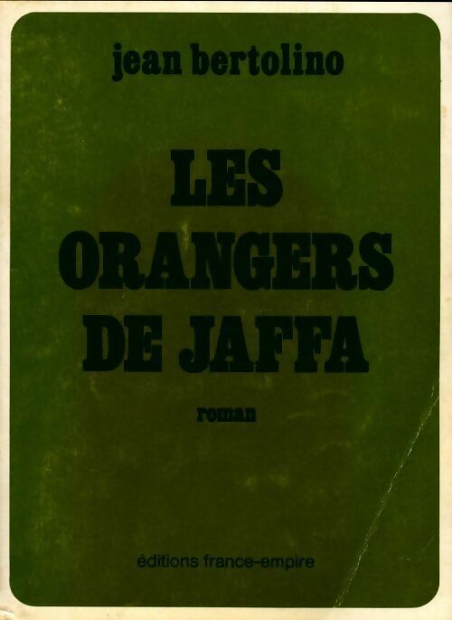 Livrenpoche : Les orangers de Jaffa - Jean Bertolino - Livre