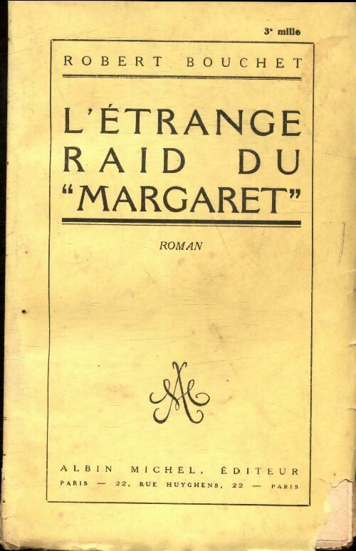 Livrenpoche : L étrange raid du Margaret - Pierre Bouchardon - Livre