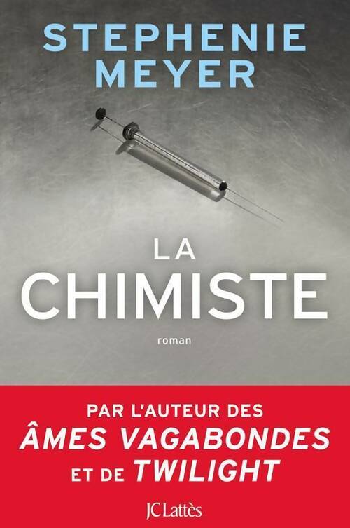 Livrenpoche : La chimiste - Stephenie Meyer - Livre