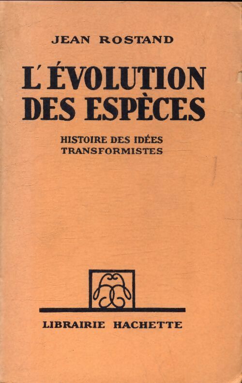 Livrenpoche : L'évolution des espèces - Jean Rostand - Livre