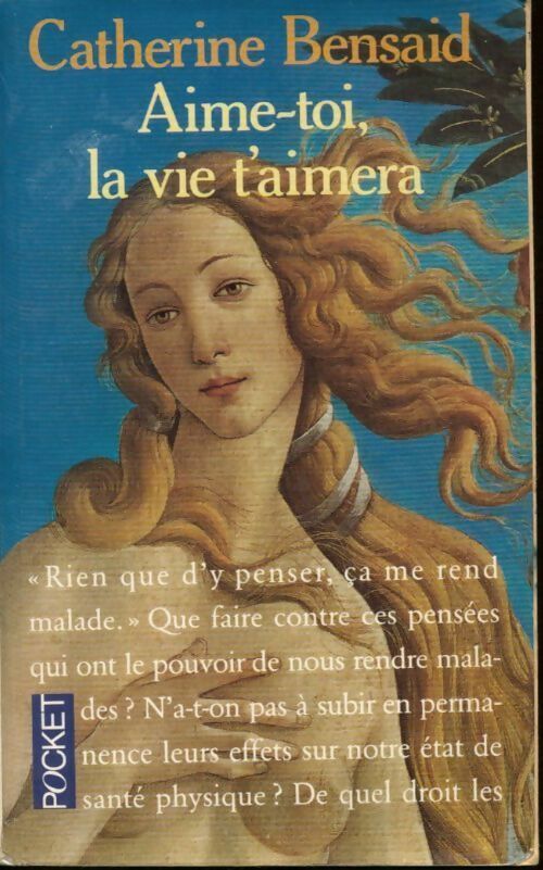 Livrenpoche : Aime-toi, la vie t'aimera - Catherine Bensaïd - Livre