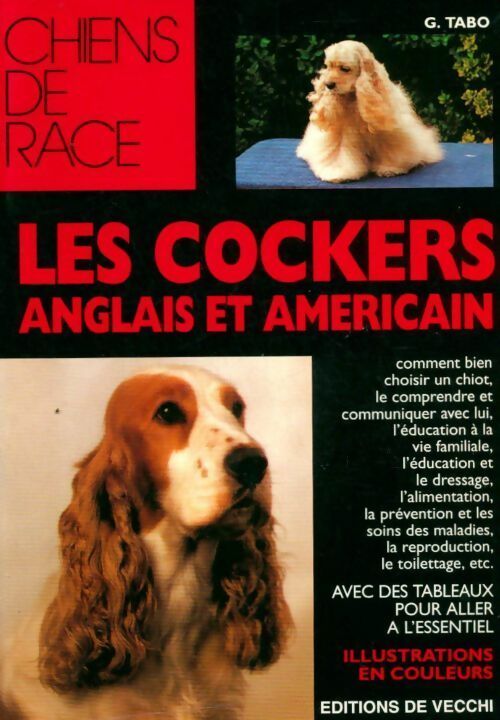 Livrenpoche : Les cockers anglais et américain - Giobatta Tabo - Livre