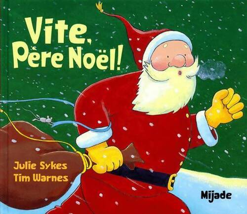 Livrenpoche : Vite père Noël - Tim Warnes - Livre