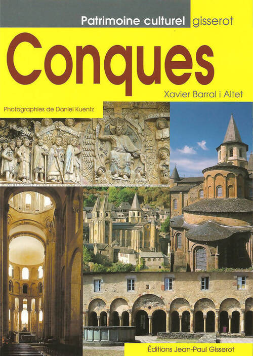 Conques - Xavier Barral I'Altet - Livre