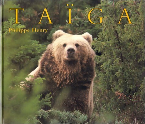 Livrenpoche : Taïga - Philippe Henry - Livre