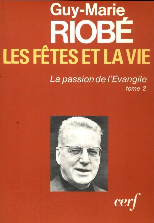 Livrenpoche : Les fêtes et la vie - Guy-Marie Riobe - Livre