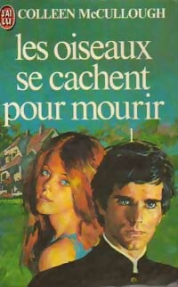 Livrenpoche : Les oiseaux se cachent pour mourir Tome I - Colleen McCullough - Livre