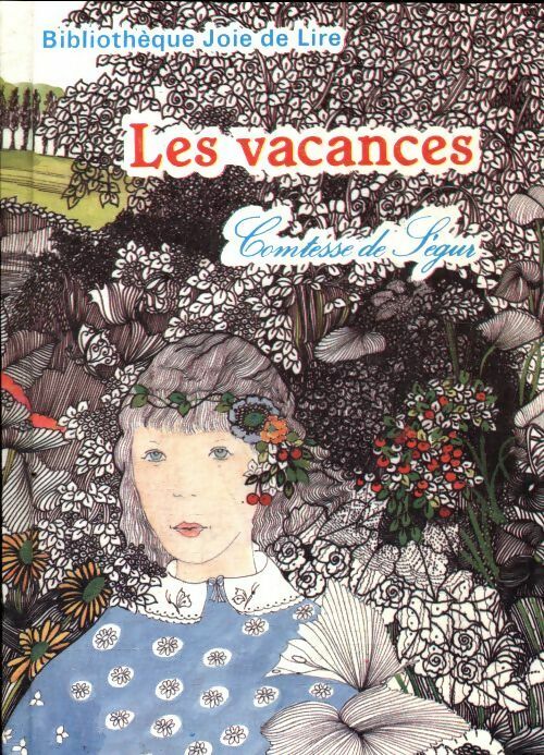Livrenpoche : Les vacances - Comtesse De Ségur - Livre