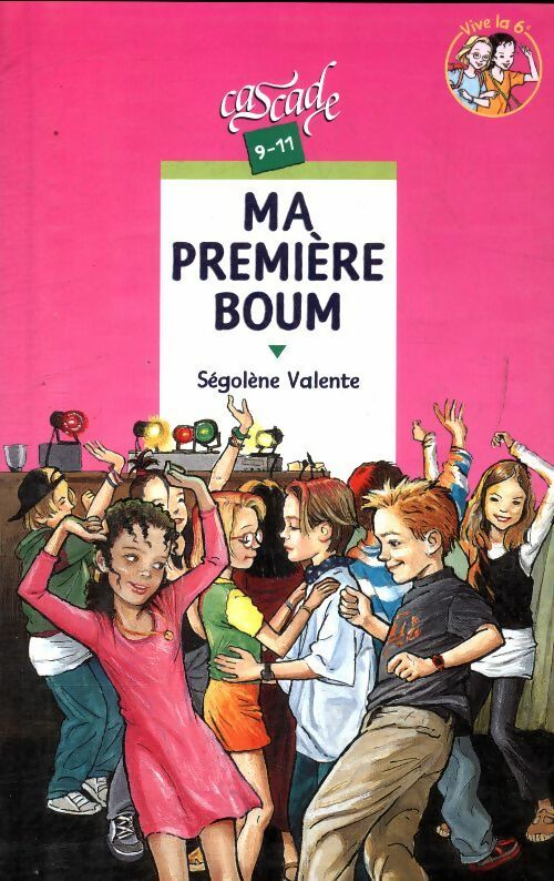 Livrenpoche : Ma première boum - Ségolène Valente - Livre