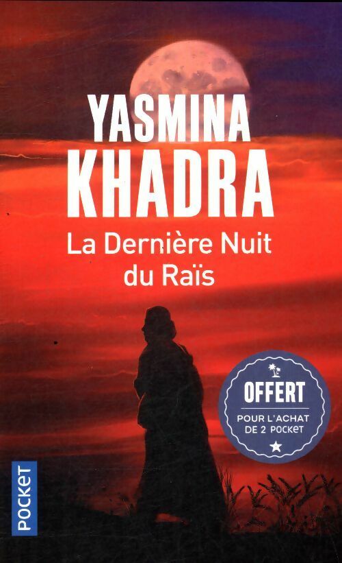 Livrenpoche : La dernière nuit du raïs - Yasmina Khadra - Livre