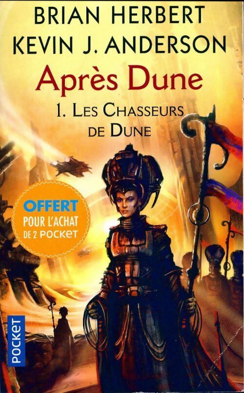 Livrenpoche : Après Dune Tome I : Les chasseurs de Dune - Frank Herbert - Livre