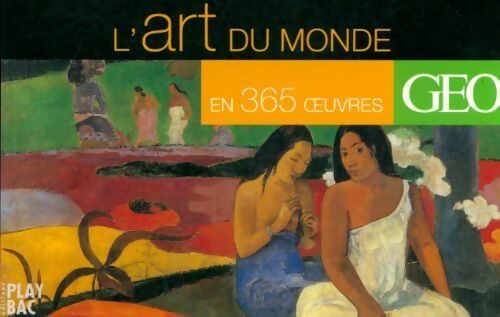 Livrenpoche : L'art du monde en 365 oeuvres d'art - Collectif - Livre