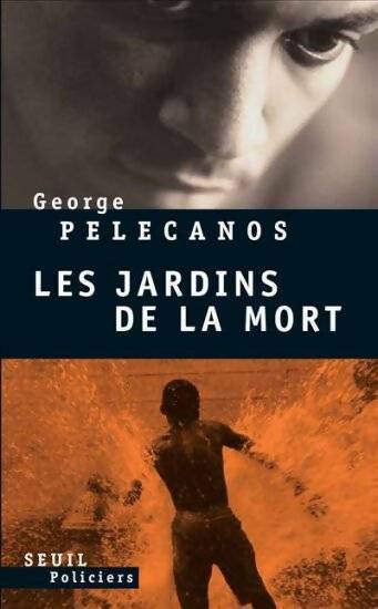 Livrenpoche : Les jardins de la mort - George P. Pelecanos - Livre