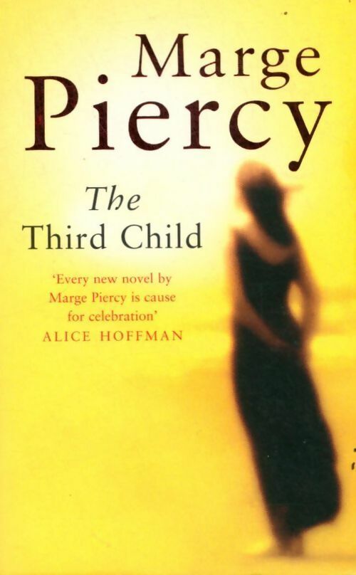 Livrenpoche : The third child - Marge Piercy - Livre