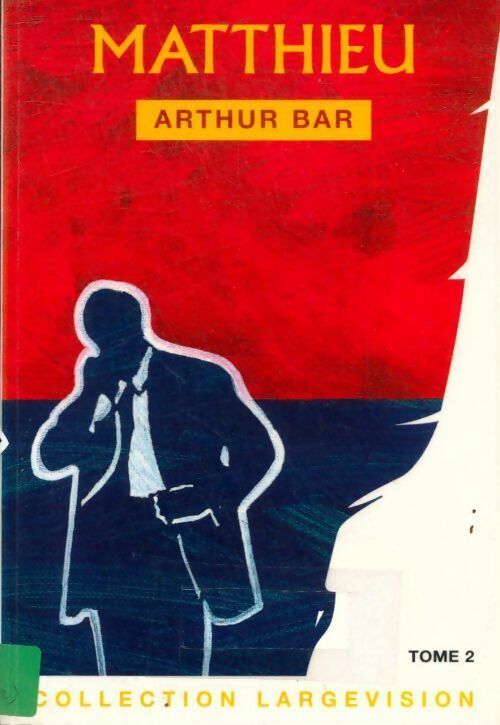 Livrenpoche : Matthieu - Arthur Bar - Livre