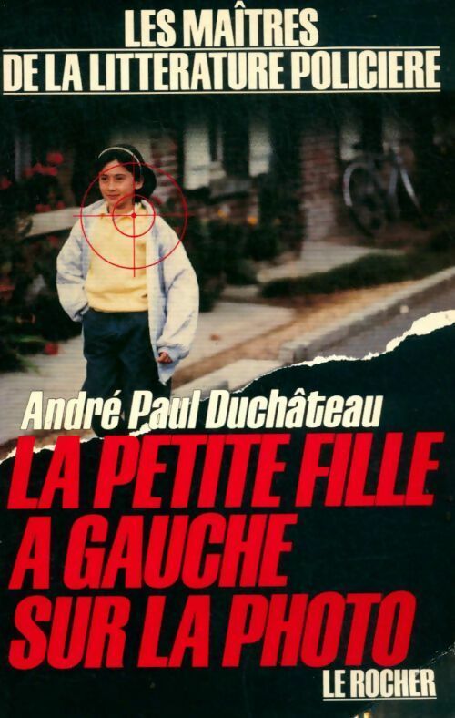 Livrenpoche : La petite fille a gauche sur la photo 041897 - Duchateau A P - Livre
