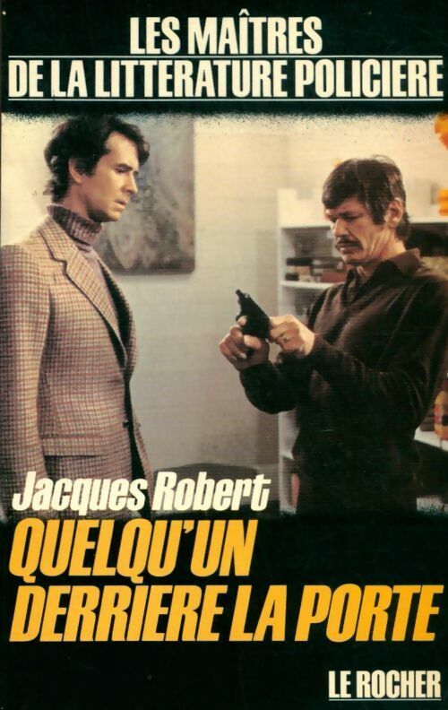Livrenpoche : Quelqu'un derrière la porte - Jacques Robert - Livre