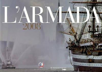 Livrenpoche : Regards sur l'armada voiles en Seine 2008 - Collectif, François Banse - Livre