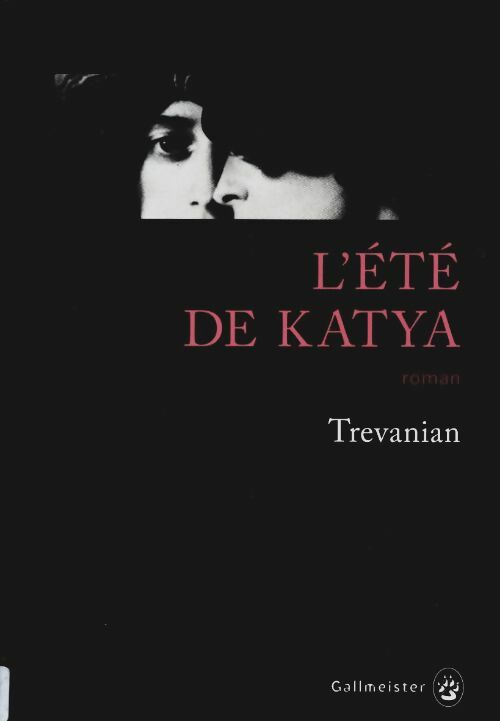 Livrenpoche : L'été de Katya - Trevanian - Livre