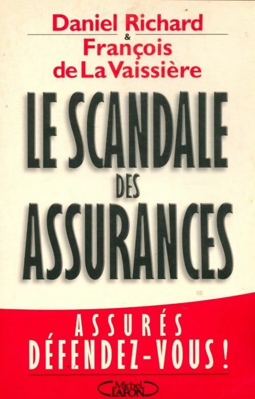 Livrenpoche : Le scandale des assurances - Daniel Richard - Livre