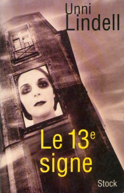 Livrenpoche : Le 13e signe - Unni Lindell - Livre