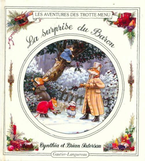Livrenpoche : Les aventures des trotte-menu Tome IV : La surprise du baron - Brian Paterson - Livre