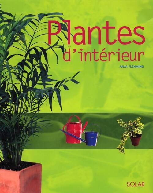 Livrenpoche : Plantes d'intérieur - Anja Flehmig - Livre