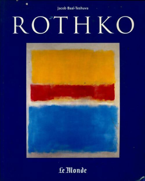 Livrenpoche : MarkRothko (1903-1970) - Jacob Baal-Teshuva - Livre