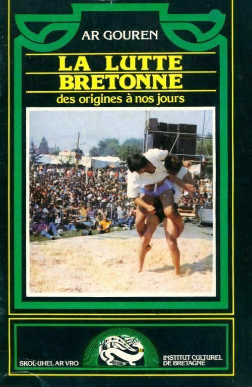 Livrenpoche : Lutte bretonne des origines à nos jours - Collectif - Livre